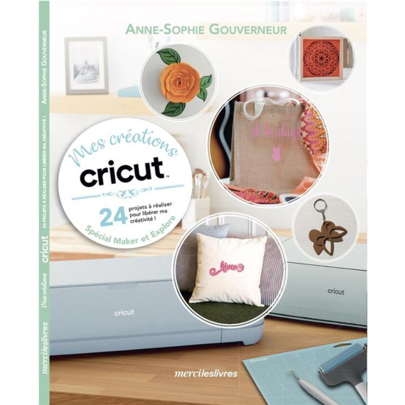 Livre Mes créations Cricut !